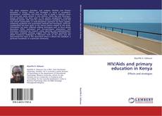 HIV/Aids and primary education in Kenya kitap kapağı