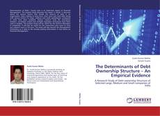 Capa do livro de The Determinants of Debt Ownership Structure – An Empirical Evidence 