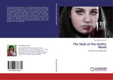 Bookcover of The Style of the Gothic Novel