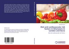 Couverture de Diet and cardiovascular risk factors in Ghanaians in London and Accra
