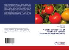 Buchcover von Genetic components of variation in Tomato (Solanum lycopersicon Mill.)