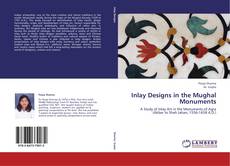 Buchcover von Inlay Designs in the Mughal Monuments