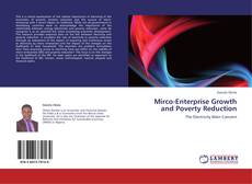 Bookcover of Mirco-Enterprise Growth and Poverty Reduction