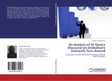 An Analysis of Dr Gono's Discourse on Zimbabwe's Economic Turn Around kitap kapağı