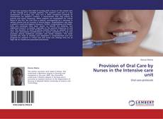 Buchcover von Provision of Oral Care by Nurses in the Intensive care unit
