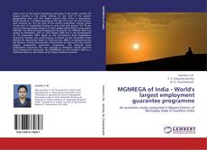 Capa do livro de MGNREGA of India - World's largest employment guarantee programme 