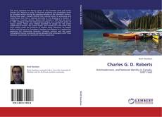 Bookcover of Charles G. D. Roberts