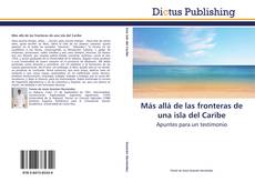 Portada del libro de Más allá de las fronteras de una isla del Caribe