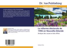 Borítókép a  La réforme électorale de 1996 en Nouvelle-Zélande - hoz