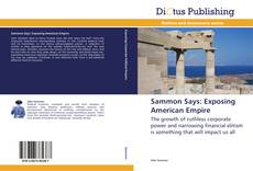 Sammon Says: Exposing American Empire kitap kapağı