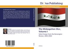 The Misbegotten War, Volume I kitap kapağı