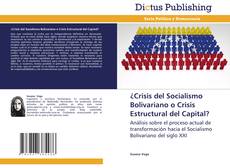 Copertina di ¿Crisis del Socialismo Bolivariano o Crisis Estructural del Capital?