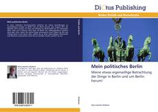 Couverture de Mein politisches Berlin