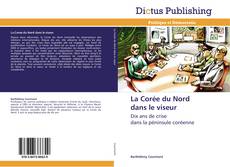 Portada del libro de La Corée du Nord dans le viseur