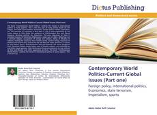 Contemporary World Politics-Current Global Issues (Part one) kitap kapağı