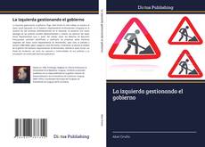 La izquierda gestionando el gobierno kitap kapağı