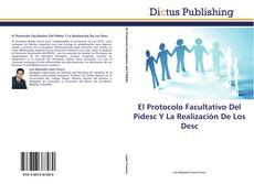 Copertina di El Protocolo Facultativo Del Pidesc Y La Realización De Los Desc