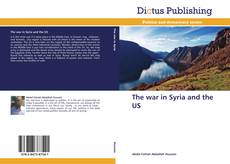 Borítókép a  The war in Syria and the US - hoz