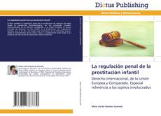 Copertina di La regulación penal de la prostitución infantil