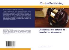 Decadencia del estado de derecho en Venezuela kitap kapağı
