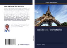 Capa do livro de C'est une honte pour la France 