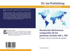 Couverture de Revolución Bolivariana: vanguardia de los procesos sociales del S. XXI