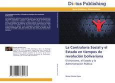 La Contraloría Social y el Estado en tiempos de revolución bolivariana kitap kapağı