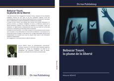 Buchcover von Babacar Touré, la plume de la liberté