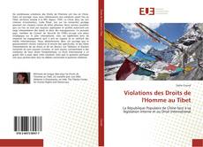 Couverture de Violations des Droits de l'Homme au Tibet