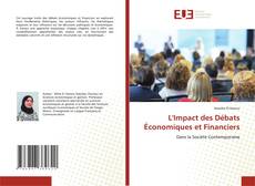 Copertina di L'Impact des Débats Économiques et Financiers