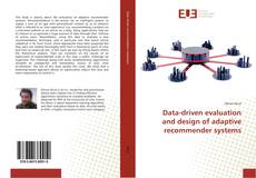 Capa do livro de Data-driven evaluation and design of adaptive recommender systems 