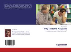 Bookcover of Why Students Plagiarize