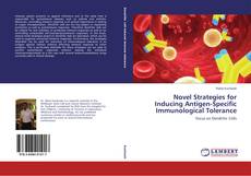 Portada del libro de Novel Strategies for Inducing Antigen-Specific Immunological Tolerance