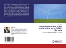 Capa do livro de Statistical structure of the surface layer wind field in Hungary 