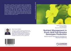 Portada del libro de Nutrient Management in Erucic Acid Free Brassica Genotypes Production