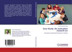 Bookcover of Case Study: An evaluation research on
