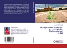 Capa do livro de Changes in the Properties of LD-PE during Biodegradation in Soil 