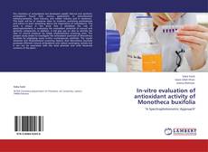 Portada del libro de In-vitro evaluation of antioxidant activity of Monotheca buxifolia