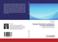 Portada del libro de Textual Content Localization in Video Databases
