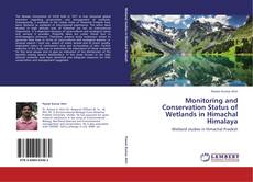 Couverture de Monitoring and Conservation Status of Wetlands in Himachal Himalaya