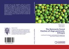 Buchcover von The Remnants Forest Patches of Zege peninsula, Ethiopia