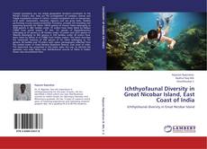 Bookcover of Ichthyofaunal Diversity in Great Nicobar Island, East Coast of India