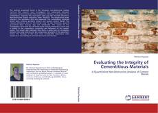 Buchcover von Evaluating the Integrity of Cementitious Materials