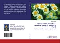 Bioactive Compound and Genomic Study of Medicinal Plants的封面