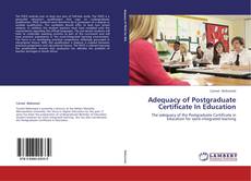 Adequacy of Postgraduate Certificate In Education kitap kapağı