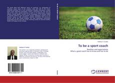 Buchcover von To be a sport coach