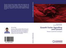 Growth Factor Signalling and Cancers kitap kapağı