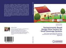 Couverture de Socioeconomic Based Design Flow Factors for Small Sewerage Systems
