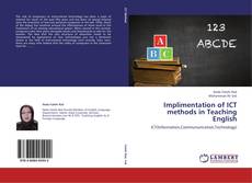 Bookcover of Implimentation of ICT methods in Teaching English
