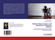 Capa do livro de Robotic Map Creation and Adaptation (Adaptive Robots) 